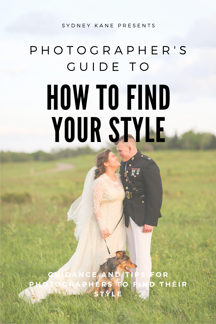 How to Find Your Photography Style - Sydney Kane Photography